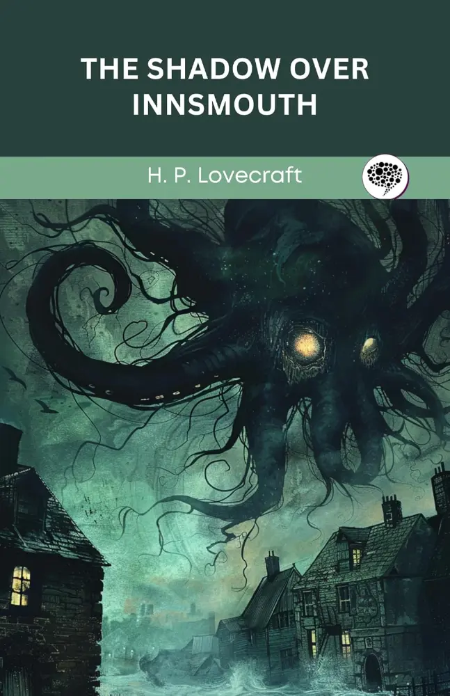 The Shadow Over Innsmouth - H.P. Lovecraft - dreadfulshelf.com